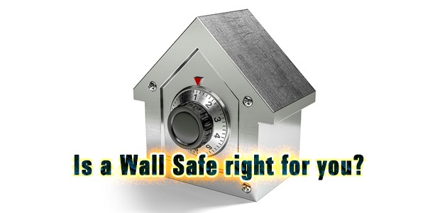 Is a Wall Safe right for you?