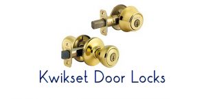 Kwikset Door Locks