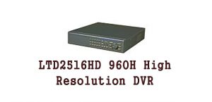 LTD2516HD 960H High Resolution DVR