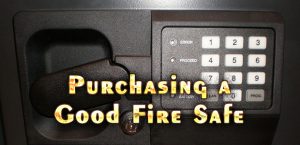 Purchasing a Good Fire Safe