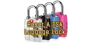 Reset A TSA Luggage Lock