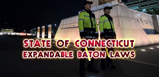 State of Connecticut Expandable Baton Laws