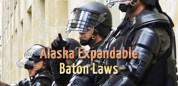 Alaska Expandable Baton Laws