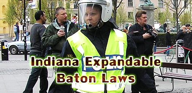 Indiana Expandable Baton Laws