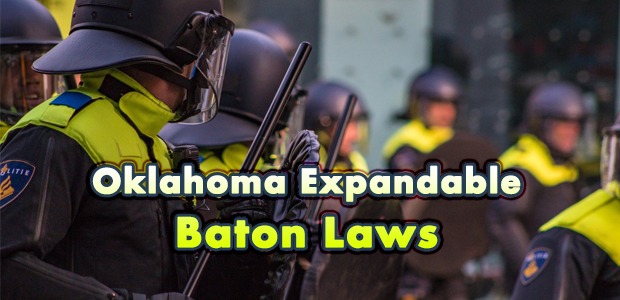 Oklahoma Expandable Baton Laws
